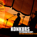 Konkurs fotograficzny: Festiwal Reggaenwalde w obiektywie