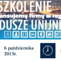 Szkolenie: Fundusze unijne dla firm