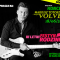 Mariusz Totoszko z zespołem VOLVER wystąpią podczas III Letniego Festynu Rodzinnego