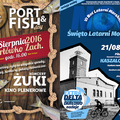 Port&Fish Day i Święto Latarni Morskich. W tym tygodniu odczuwalny będzie iście portowy klimat