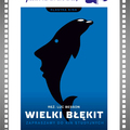 Kino Pod Chmurką: Wielki Błękit reż. Luc Besson