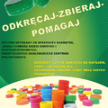 Odkręcaj. Zbieraj. Pomagaj 