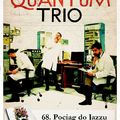 W piątek zagra 68. Pociąg do Jazzu - QUANTUM TRIO 