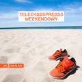 teleekssspresss weekendowy 
