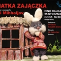 Spektakl dla dzieci: Chatka Zajączka juz jutro w darłowskim kinie