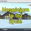 Reportaż: Hospicjum to też życie