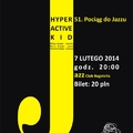 51. Pociąg do Jazzu - Hyperactive Kid